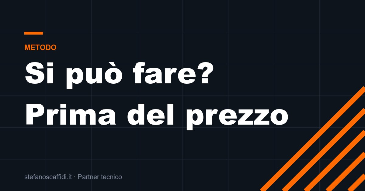 Fattibilità tecnica: cosa capire prima del preventivo